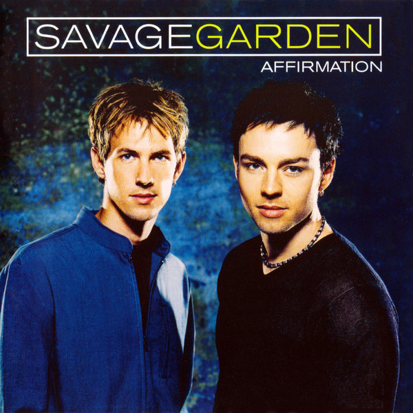 Savage Garden – Affirmation CD.jpg