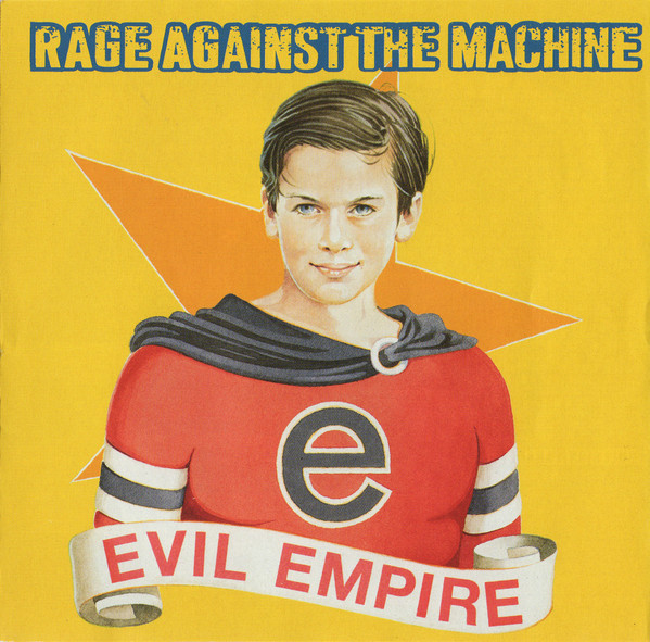 Rage Against The Machine – Evil Empire CD.jpg