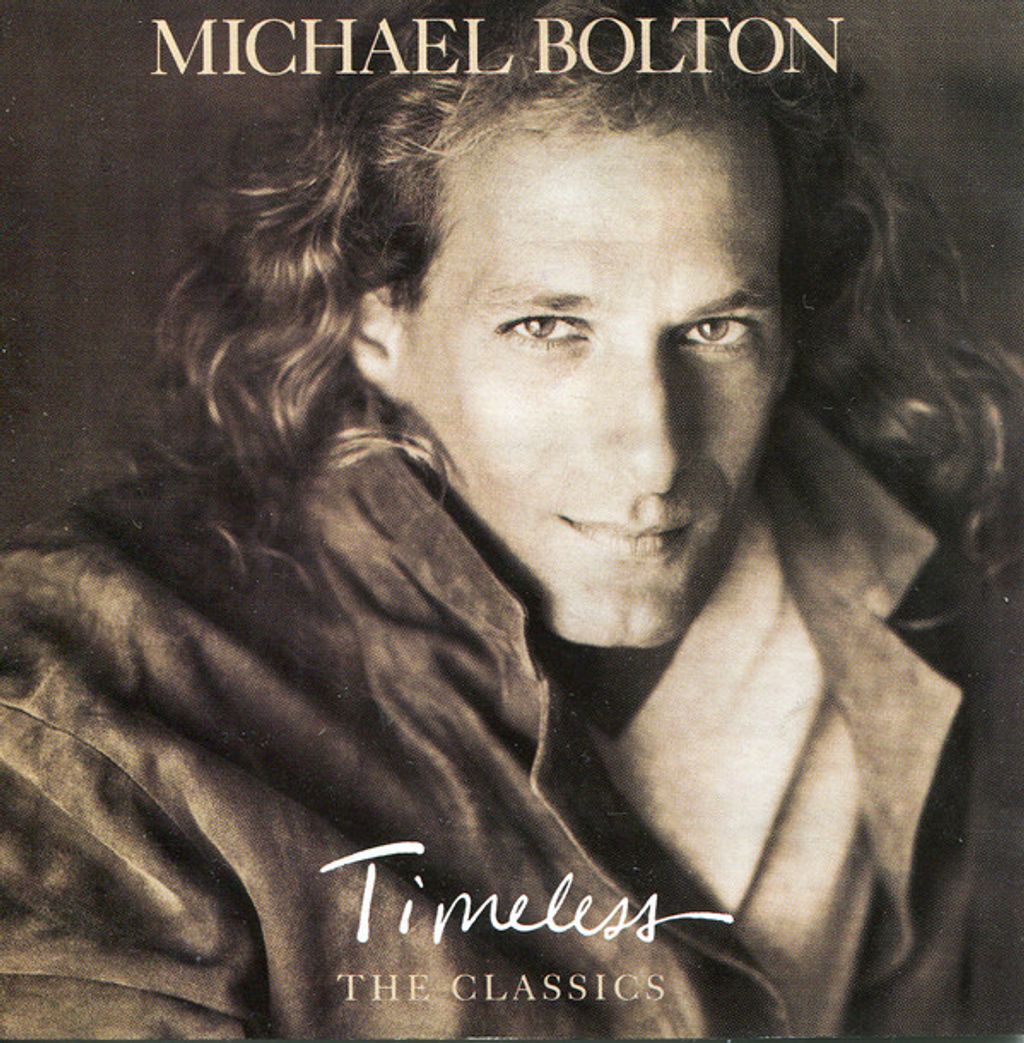 Michael Bolton – Timeless (The Classics) CD.jpg