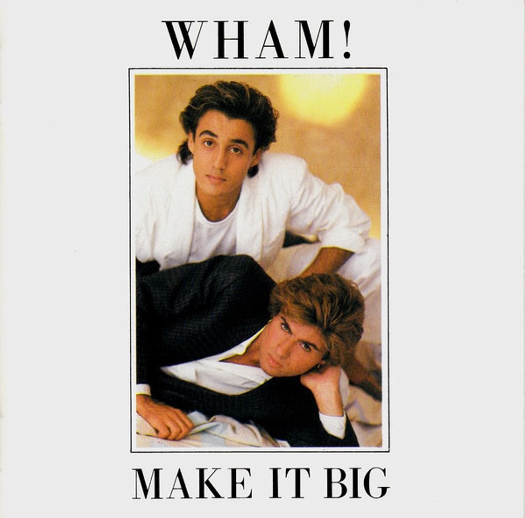 Wham! – Make It Big CD.jpg