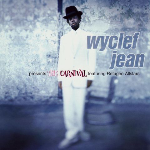 WYCLEF JEAN Featuring Refugee Allstars ‎– The Carnival CD.jpg