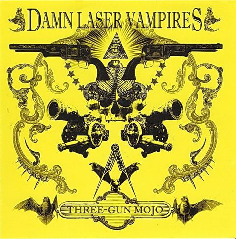 DAMN LASER VAMPIRES Three-Gun Mojo CD.jpg