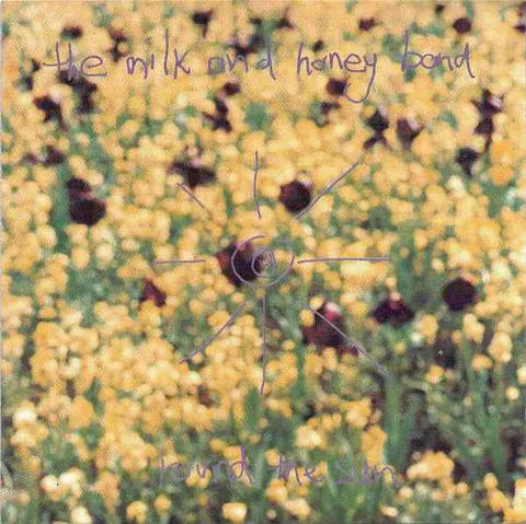 THE MILK AND HONEY BAND Round The Sun CD.jpg