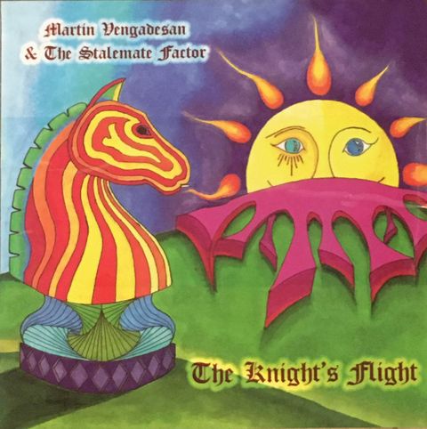 MARTIN VENGADESAN & THE STALEMATE FACTOR The Knight's Flight CD.jpg