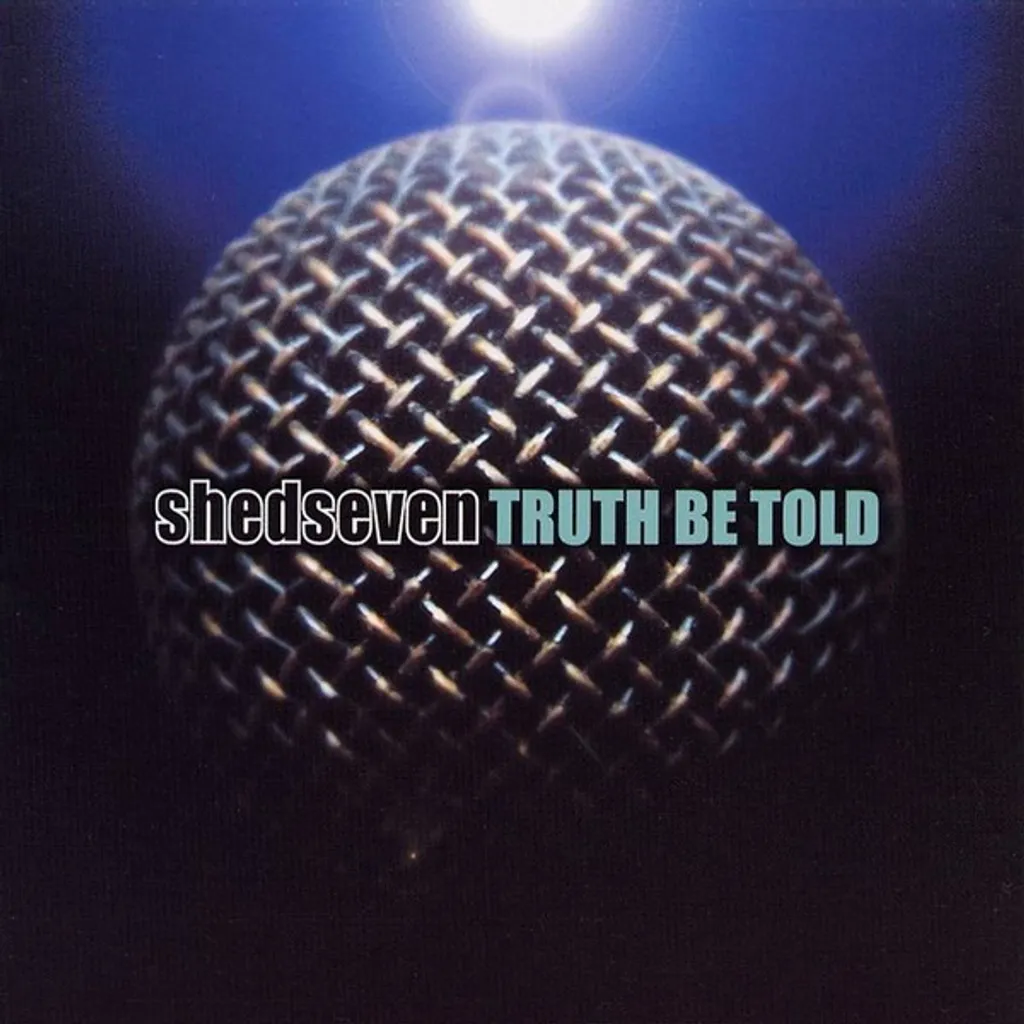 SHED SEVEN Truth Be Told CD.jpg