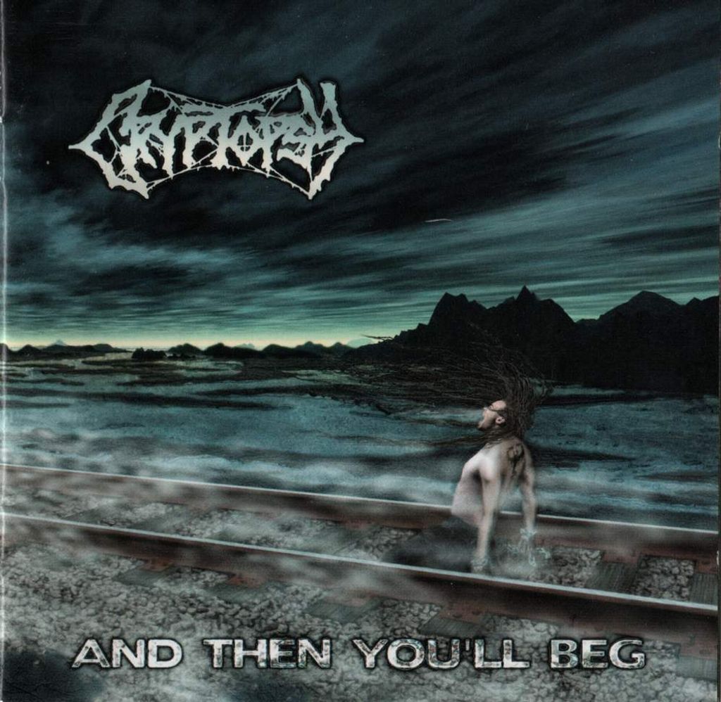 CRYPTOPSY And Then You'll Beg CD.jpg
