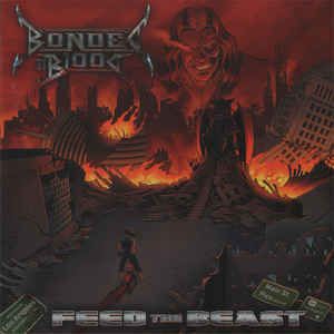 BONDED BY BLOOD Feed The Beast CD.jpg