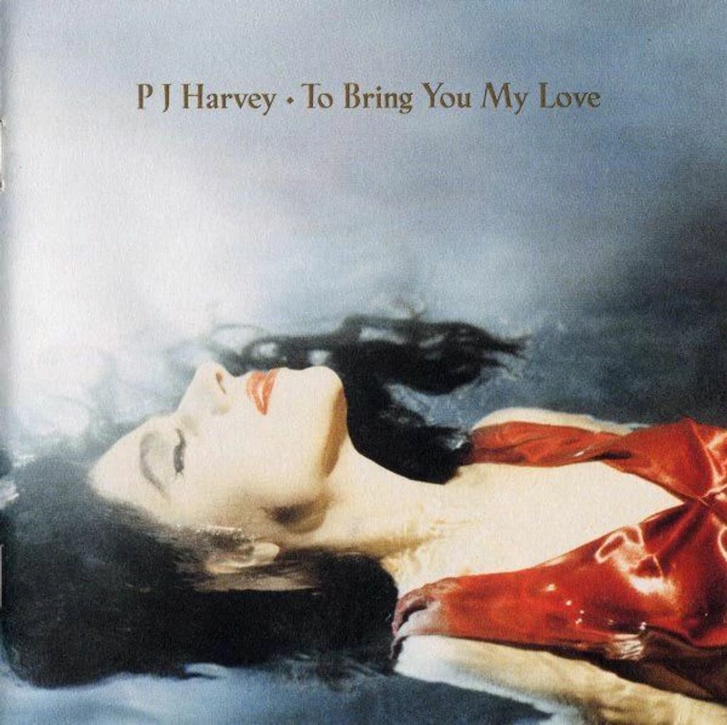 P J HARVEY To Bring You My Love CD.jpg