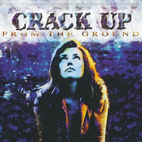 CRACK UP From The Ground (Digipak) CD.jpg