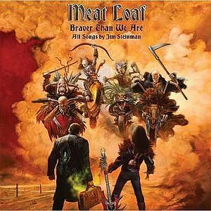 MEATLOAF Braver Than We Are CD.jpg