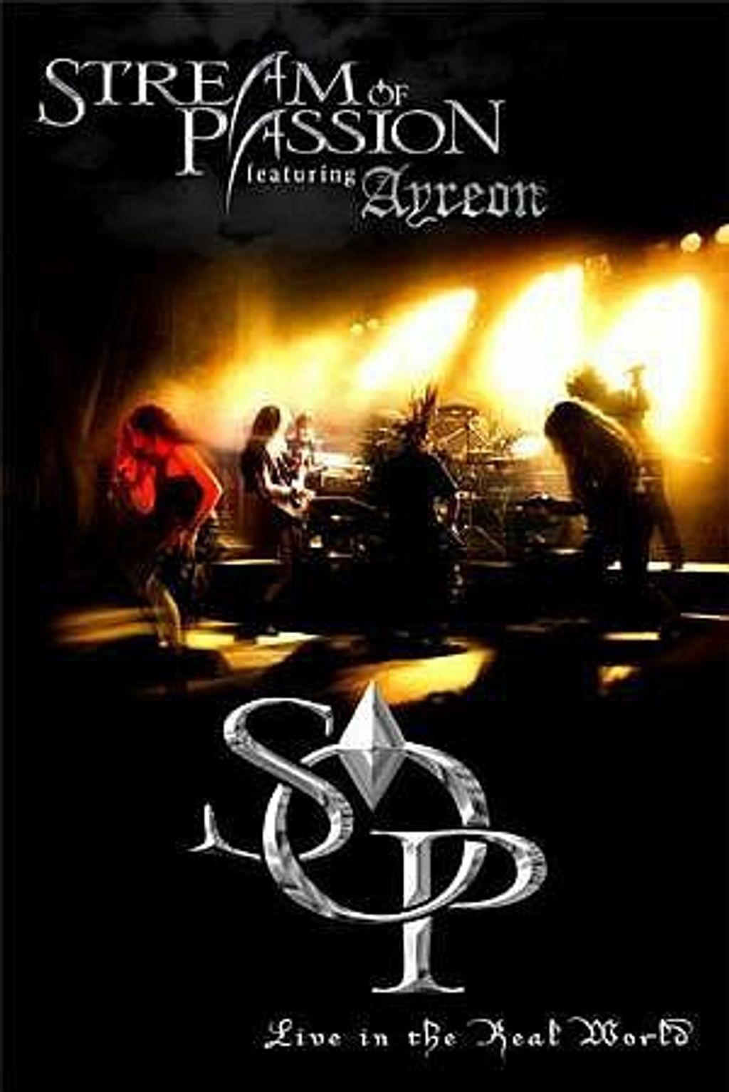 STREAM OF PASSION Featuring AYREON Live In The Real World DVD.jpg