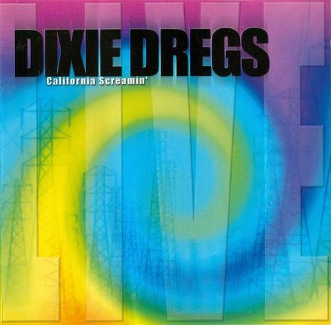 (Used) DIXIE DREGS California Screamin' CD.jpg