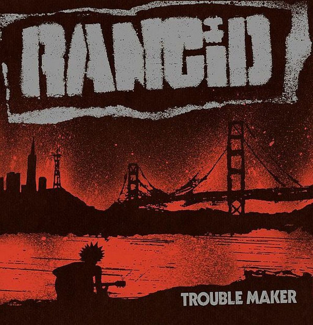 RANCID Trouble Maker (digipak) CD.jpg