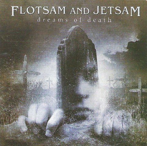 FLOTSAM AND JETSAM Dreams Of Death CD.jpg