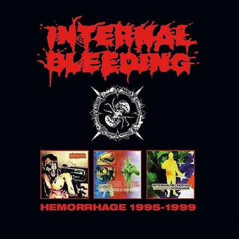 INTERNAL BLEEDING Hemorrhage 1995-1999 3CD.jpg