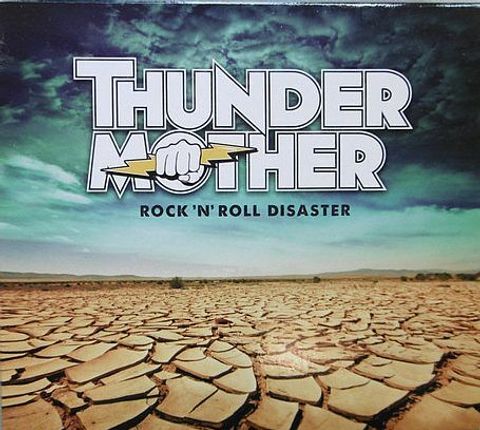 THUNDERMOTHER Rock 'N' Roll Disaster (Digipak) CD.jpg