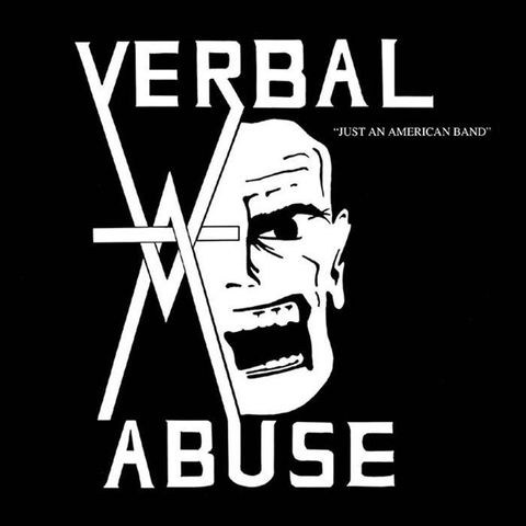 VERBAL ABUSE Just An American Band.jpg