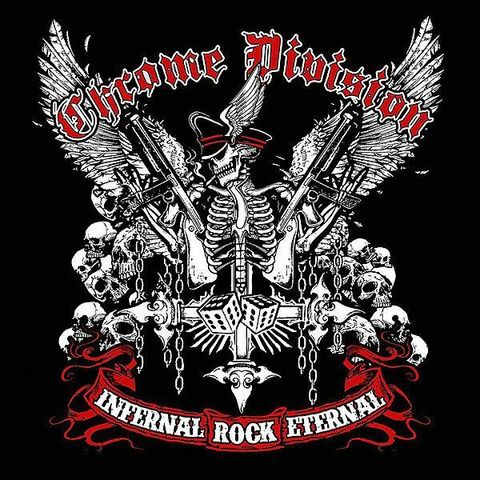 CHROME DIVISION Infernal Rock Eternal CD.jpg