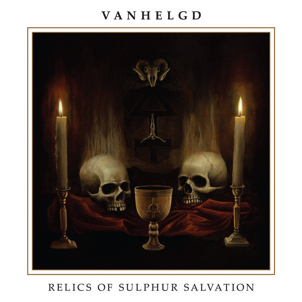 VANHELGD Relics of Sulphur Salvation.jpg
