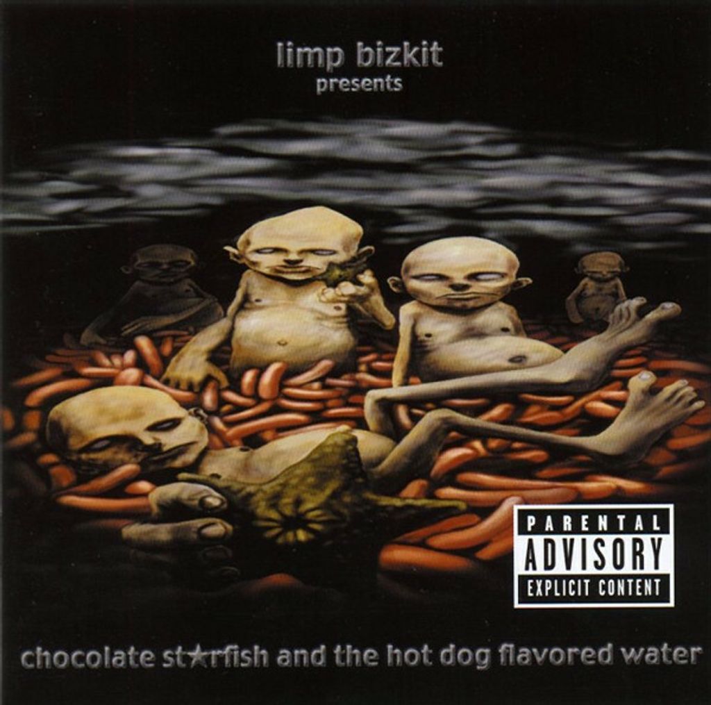 LIMP BIZKIT Chocolate Starfish And The Hot Dog Flavored Water.jpg