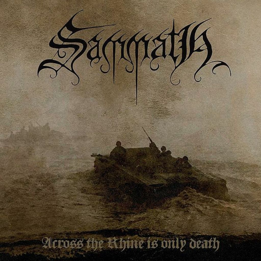 SAMMATH Across The Rhine Is Only Death (Digipak) CD.jpg