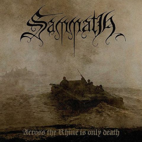SAMMATH Across The Rhine Is Only Death (Digipak) CD.jpg