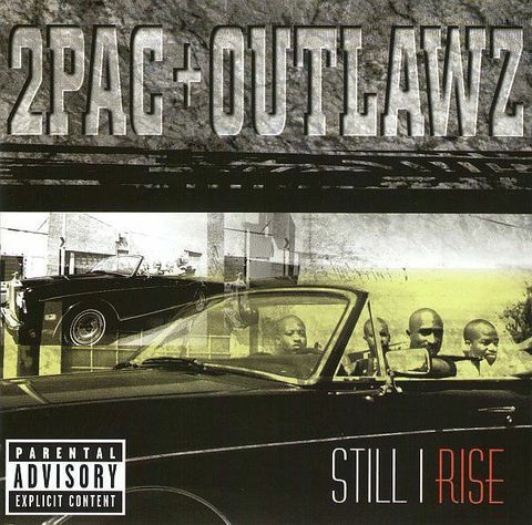 2PAC + OUTLAWZ Still I Rise CD.jpg