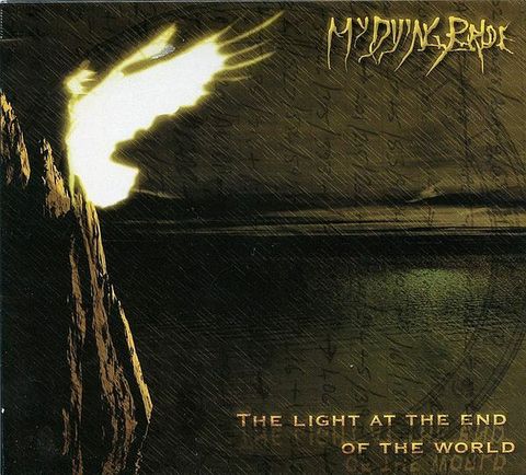 MY DYING BRIDE The Light At The End Of The World (Reissue, Digipak) CD.jpg