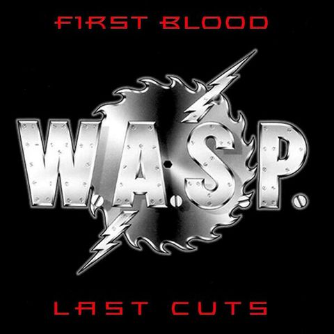 W.A.S.P. First Blood Last Cuts CD.jpg