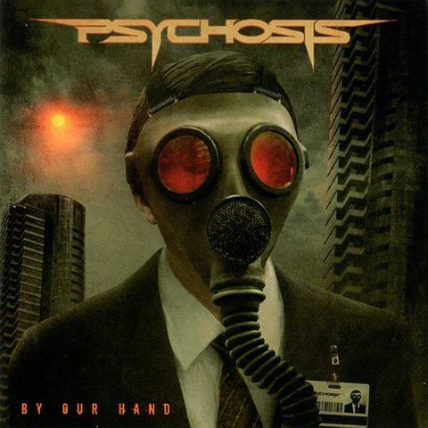 (Used) PSYCHOSIS By Our Hand CD