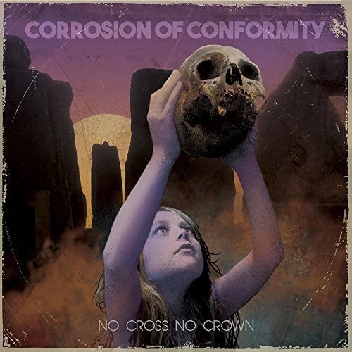 CORROSION OF CONFORMITY No Cross No Crown CD.jpg