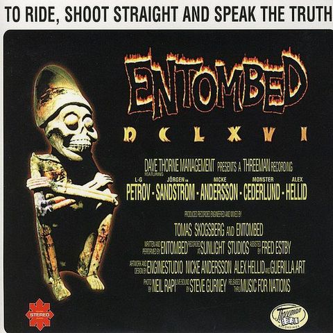 ENTOMBED DCLXVI To Ride, Shoot Straight And Speak The Truth CD