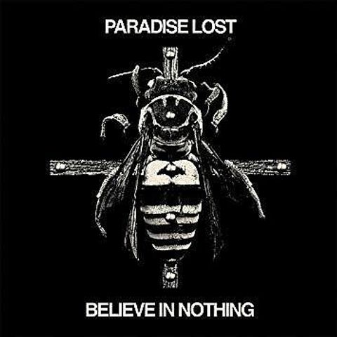 PARADISE LOST Believe In Nothing (Reissue, Remastered) CD