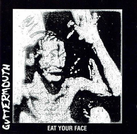 (Used) GUTTERMOUTH Eat Your Face CD