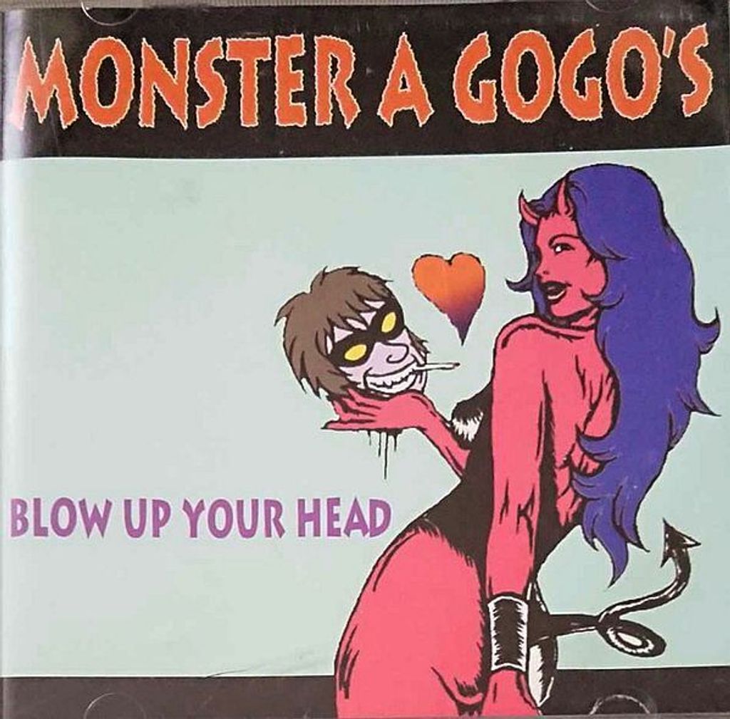 (Used) MONSTER A GOGO'S Blow Up Your Head CD