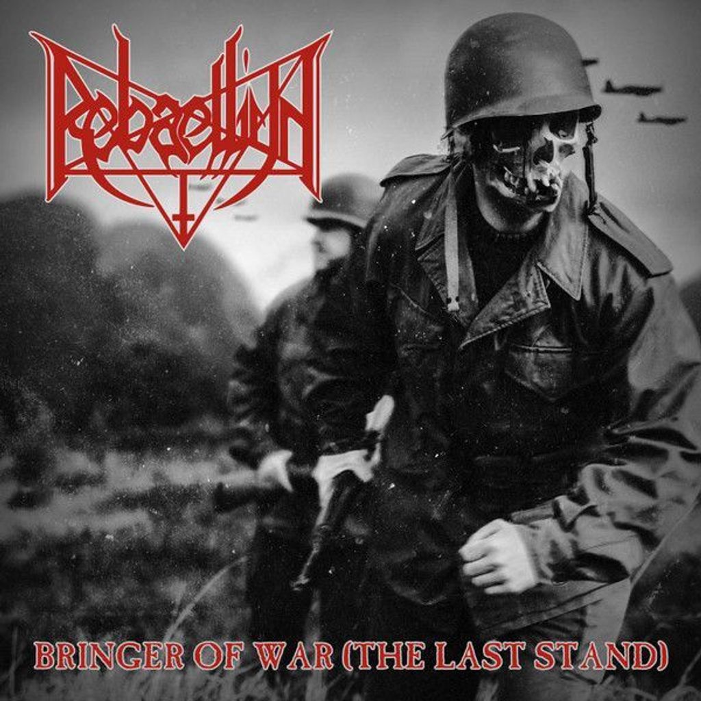 REBAELLIUN Bringer Of War (The Last Stand) LP