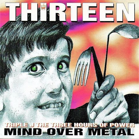 (Used) VARIOUS Thirteen (Triple J The Three Hours Of Power Mind Over Metal) 2CD