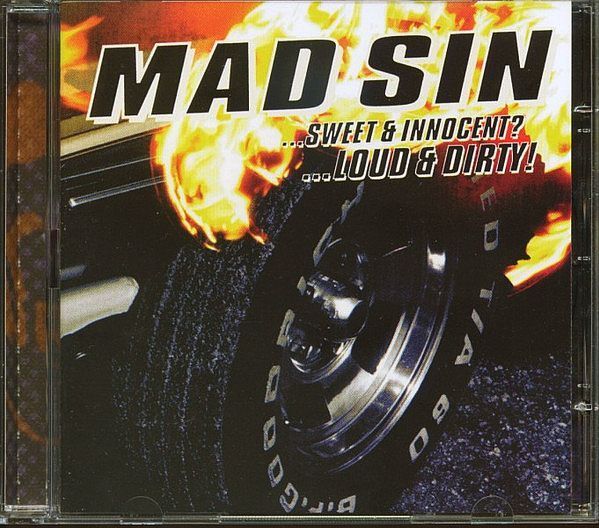 (Used) MAD SIN ...Sweet & Innocent...Loud & Dirty! CD