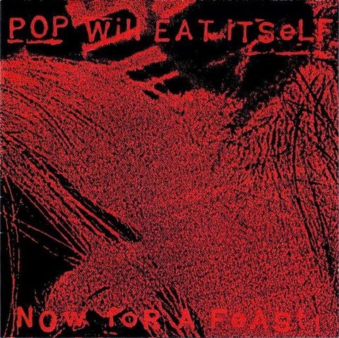 (Used) POP WILL EAT ITSELF Now For A Feast CD