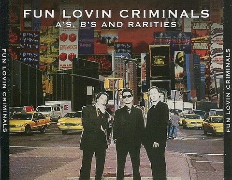 (Used) FUN LOVING CRIMINALS A's, B's And Rarities (Fat Jewel Case) 3CD