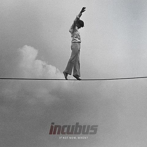 (Used) INCUBUS If Not Now, When CD