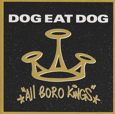 (Used) DOG EAT DOG All Boro Kings CD