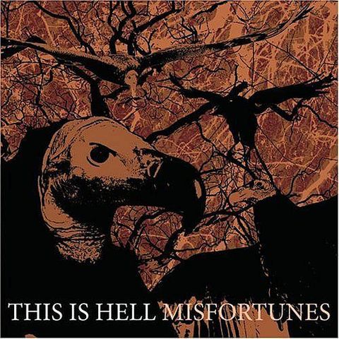 (Used) THIS IS HELL Misfortunes CD