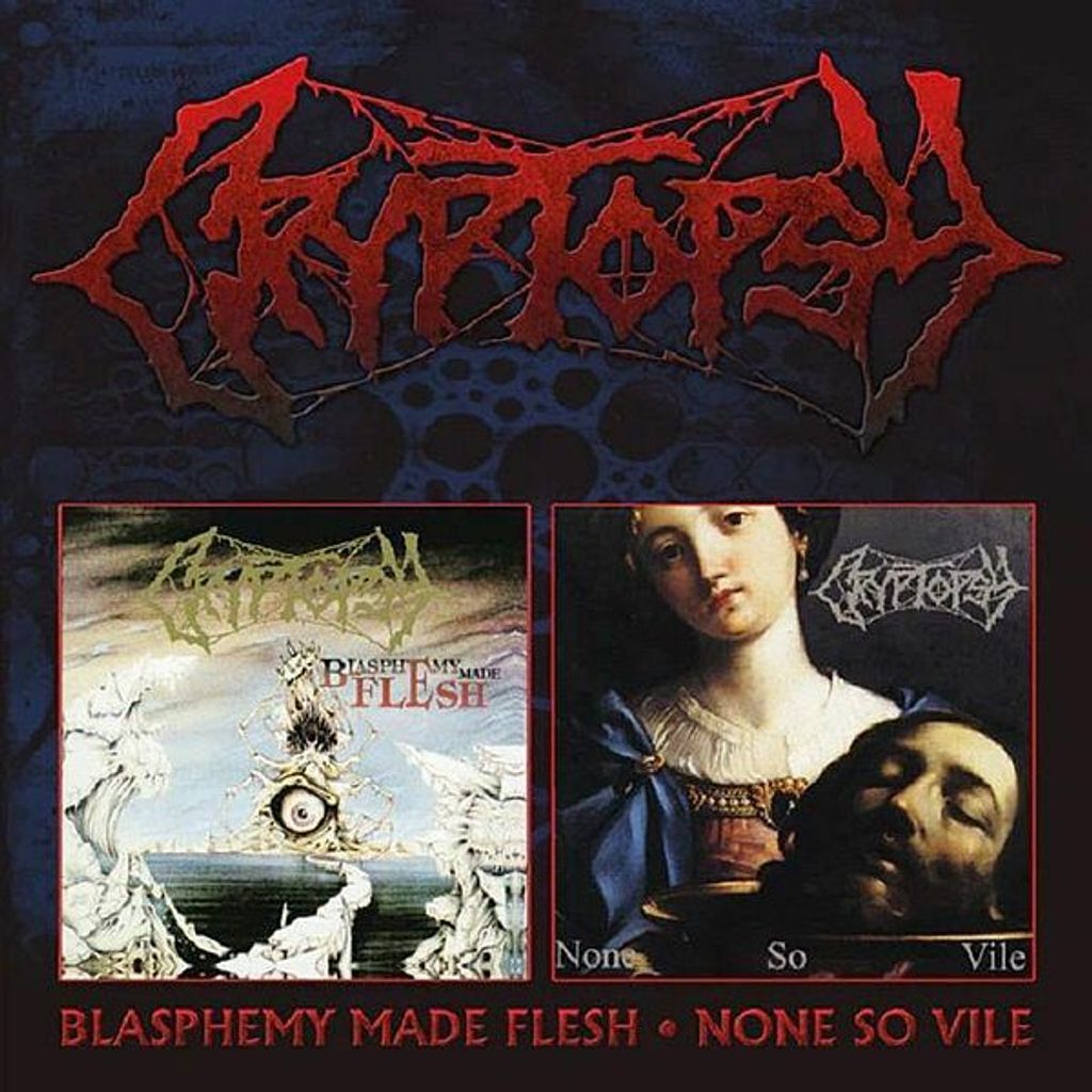 CRYPTOPSY Blasphemy Made Flesh - None So Vile 2CD