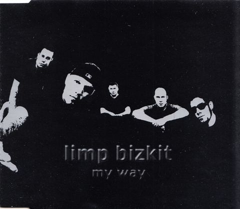 LIMP BIZKIT My Way CD single