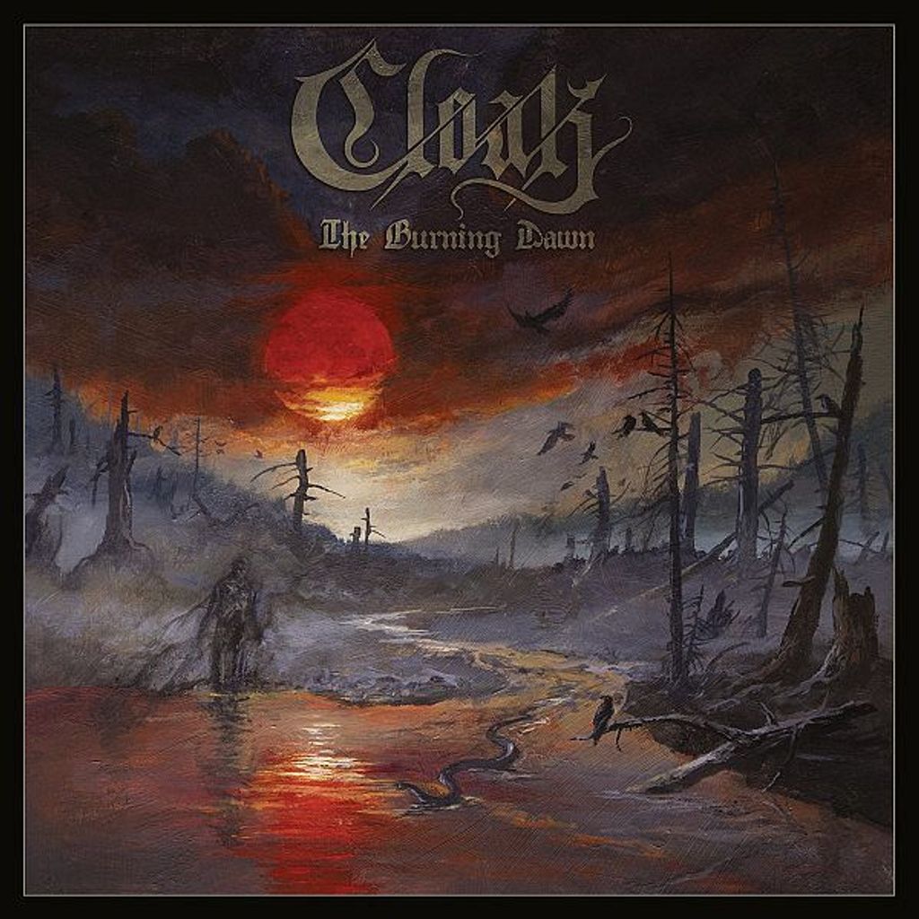 CLOAK The Burning Dawn (Digipak) CD