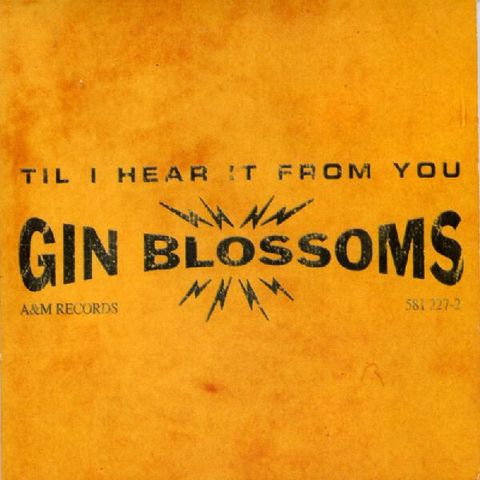 GIN BLOSSOMS Til I Hear It From You CD single