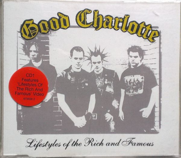 GOOD CHARLOTTE Lifestyles Of The Rich And Famous CD single
