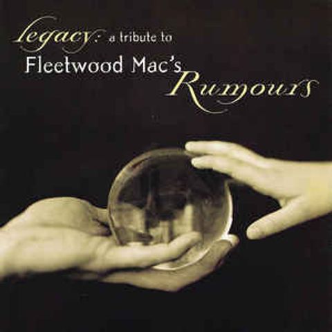 LEGACY A Tribute to FLEETWOOD MAC's Rumours CD.jpg