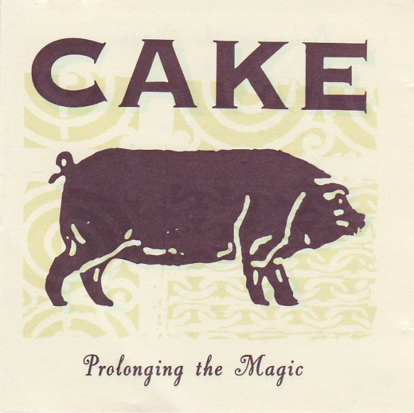 CAKE Prolonging The Magic CD.jpg